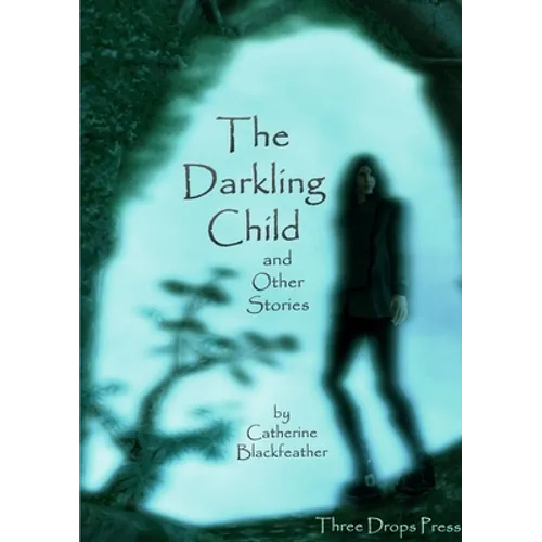 The Darkling Child and Other Stories - Paperback - IBook Store
