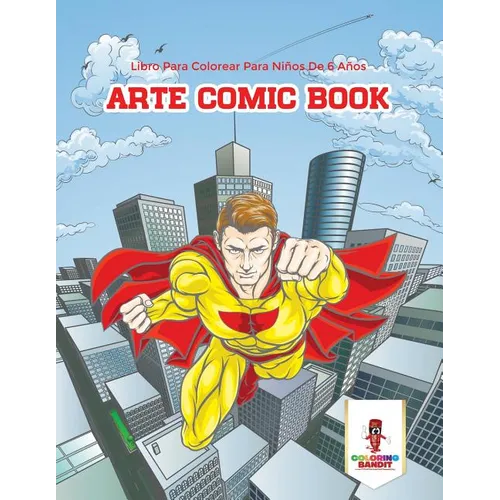Arte Comic Book: Libro Para Colorear Para Niños De 6 Años - Paperback - IBook Store
