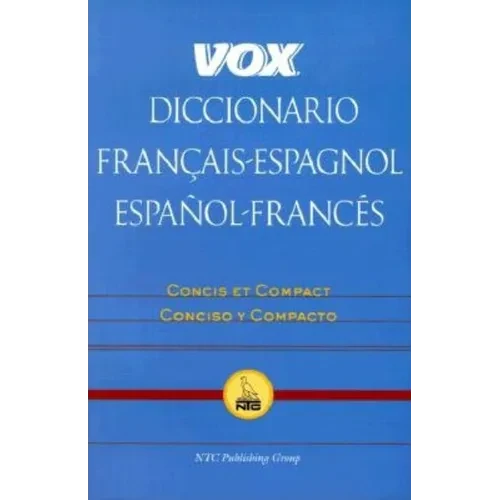 Vox Diccionario Francais-Espagnol/Espanol-Frances: Concis Et Compact/Concisco y Compacto - Paperback