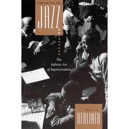 Thinking in Jazz: The Infinite Art of Improvisation - Paperback - IBook Store