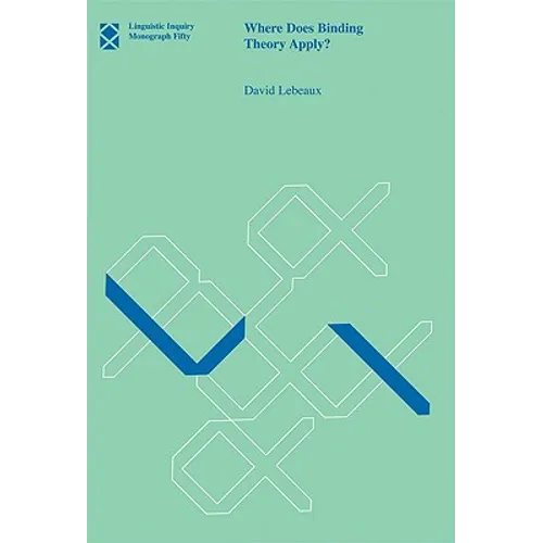 Where Does Binding Theory Apply? - Paperback - IBook Store