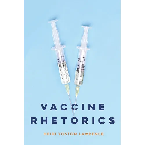 Vaccine Rhetorics