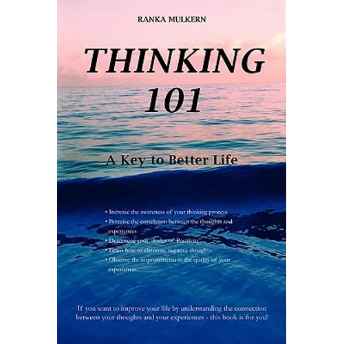 Thinking 101: A Key to Better Life - Paperback