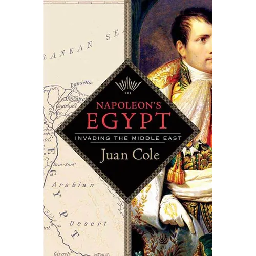 Napoleon's Egypt: Invading the Middle East - Paperback - IBook Store