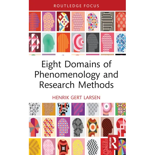 Eight Domains of Phenomenology and Research Methods - Paperback - IBook Store