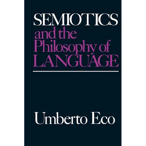 Semiotics and the Philosophy of Language - Paperback - IBook Store