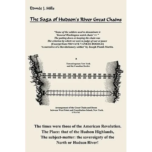The Saga of Hudson's River Great Chains - Paperback