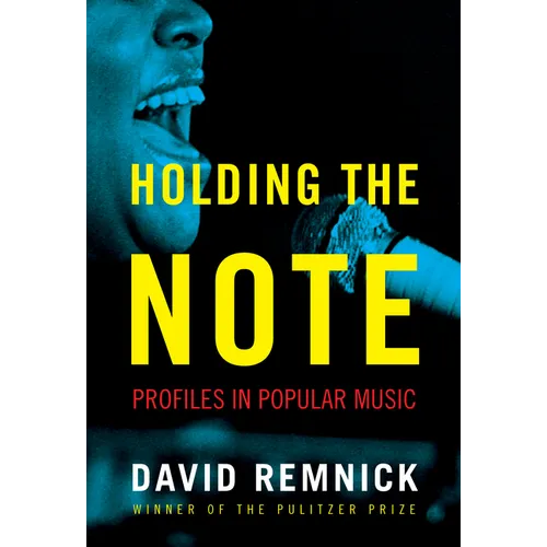 Holding the Note: Profiles in Popular Music - Hardcover - IBook Store