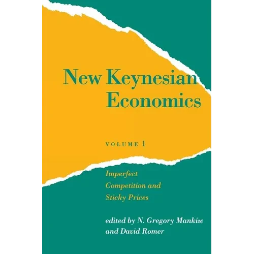 New Keynesian Economics, Volume 1: Imperfect Competition and Sticky Prices - Paperback - IBook Store