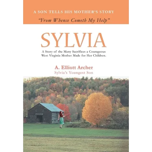 Sylvia: From Whence Cometh My Help - Hardcover