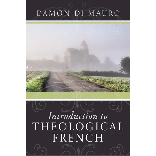 Introduction to Theological French - Hardcover - IBook Store