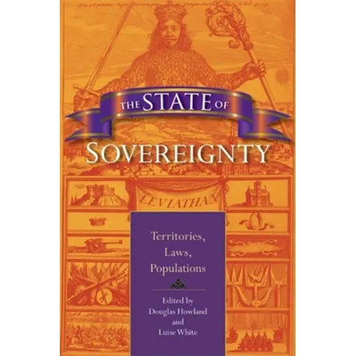 The State of Sovereignty: Territories, Laws, Populations - Paperback - IBook Store