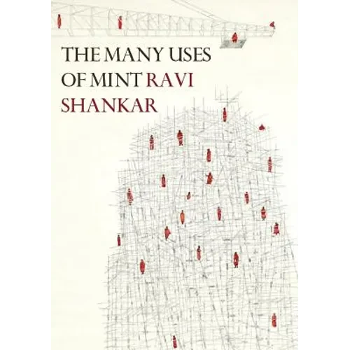 The Many Uses of Mint: New and Selected Poems 1998-2018 - Paperback