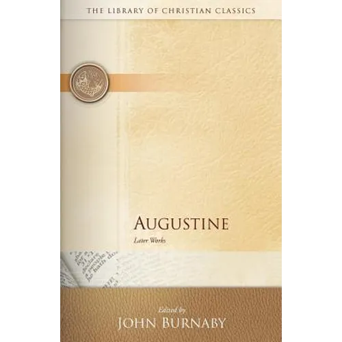 Augustine: Later Works