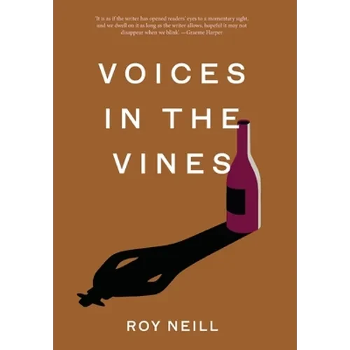 Voices in the Vines - Hardcover