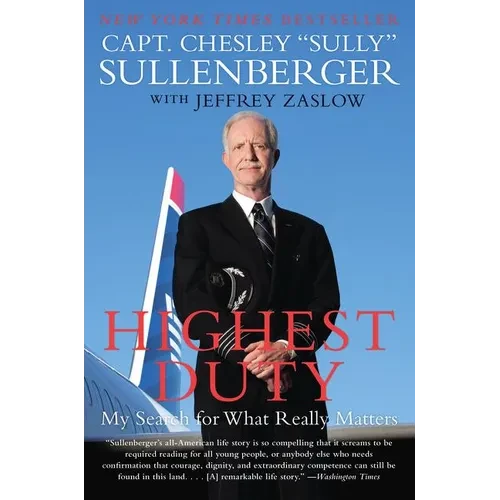 Highest Duty: My Search for What Really Matters - Paperback