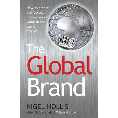 The Global Brand: How to Create and Develop Lasting Brand Value in the World Market - Paperback - IBook Store