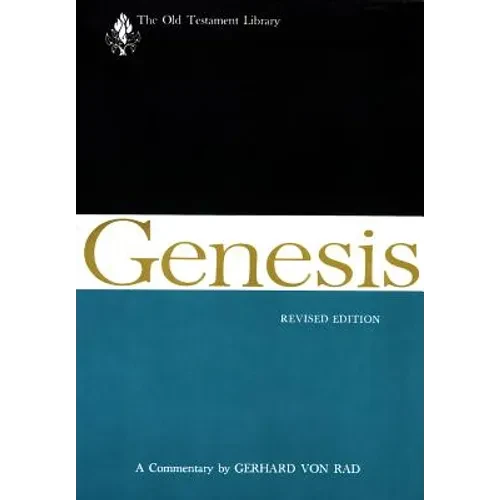 Genesis, Revised Edition: A Commentary - Hardcover