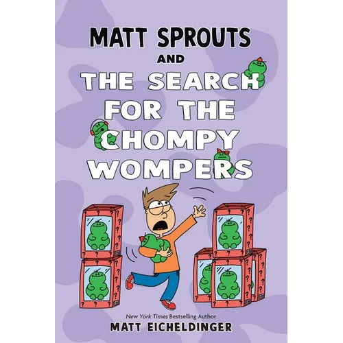 Matt Sprouts and the Search for the Chompy Wompers: Volume 3 - Hardcover - IBook Store