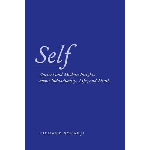 Self: Ancient and Modern Insights about Individuality, Life, and Death - Paperback - IBook Store