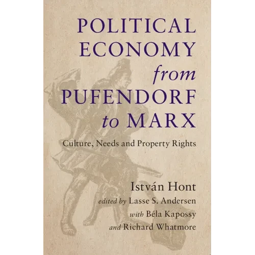 Political Economy from Pufendorf to Marx