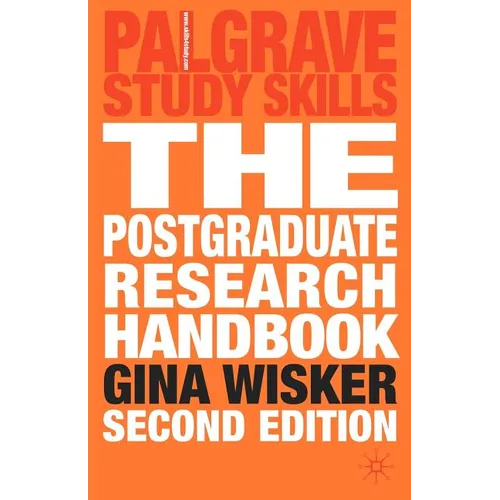 The Postgraduate Research Handbook: Succeed with Your Ma, Mphil, Edd and PhD - Paperback - IBook Store