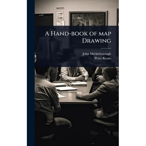 A Hand-book of map Drawing - Hardcover - IBook Store