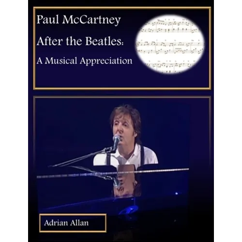 Paul McCartney After the Beatles: A Musical Appreciation - Paperback - IBook Store