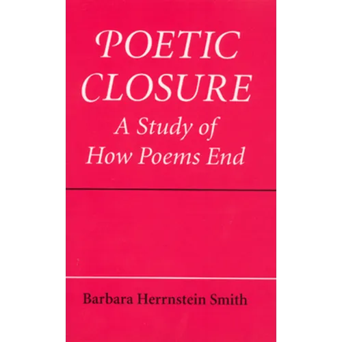 Poetic Closure: A Study of How Poems End - Paperback - IBook Store