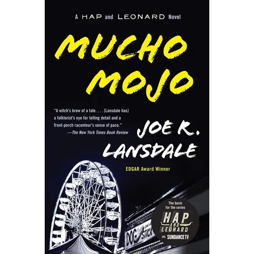 Mucho Mojo: A Hap and Leonard Novel (2)