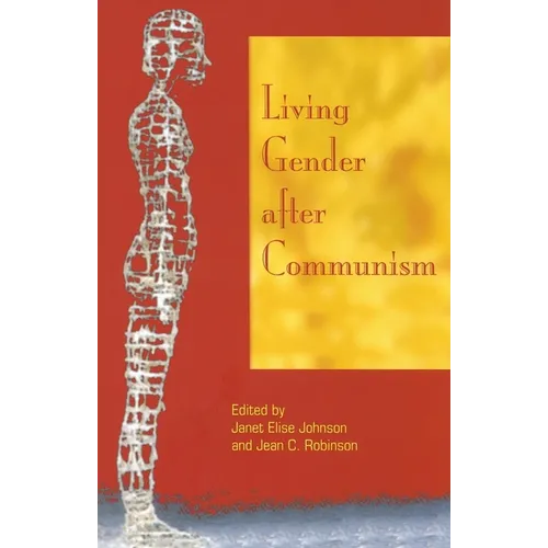 Living Gender after Communism - Hardcover - IBook Store