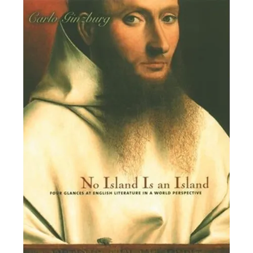 No Island Is an Island: Four Glances at English Literature in a World Perspective - Hardcover - IBook Store