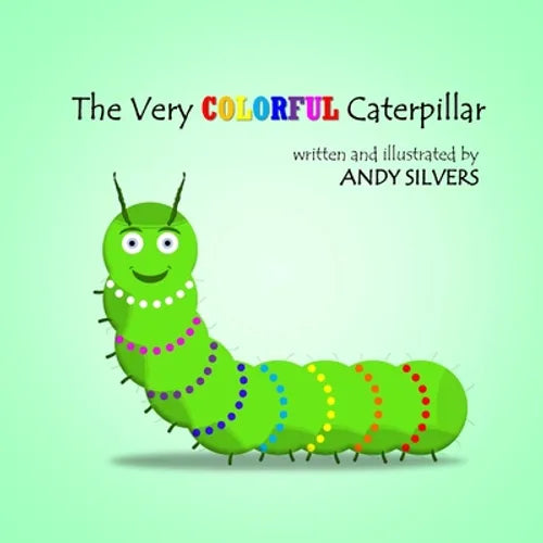 The Very Colorful Caterpillar - Paperback - IBook Store