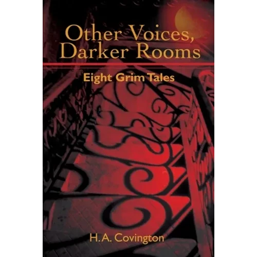 Other Voices, Darker Rooms: Eight Grim Tales - Paperback
