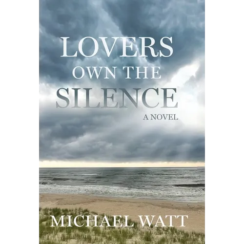 Lovers Own the Silence - Hardcover - IBook Store