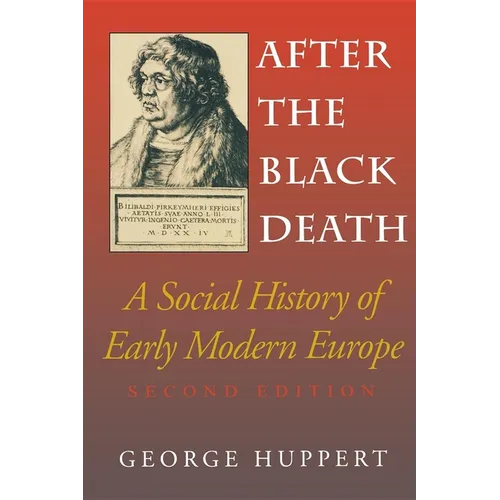 After the Black Death, Second Edition: A Social History of Early Modern Europe - Paperback - IBook Store