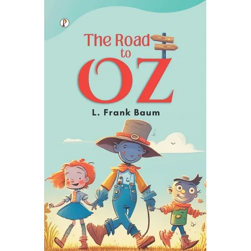 The Road to Oz - Paperback - IBook Store