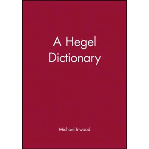 A Hegel Dictionary