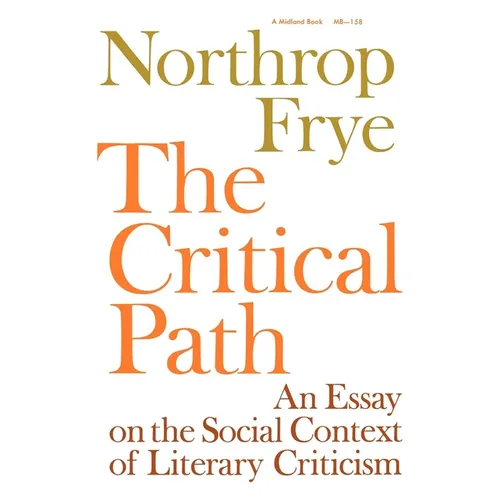 Critical Path: An Essay on the Social Context of Literary Criticism - Paperback - IBook Store