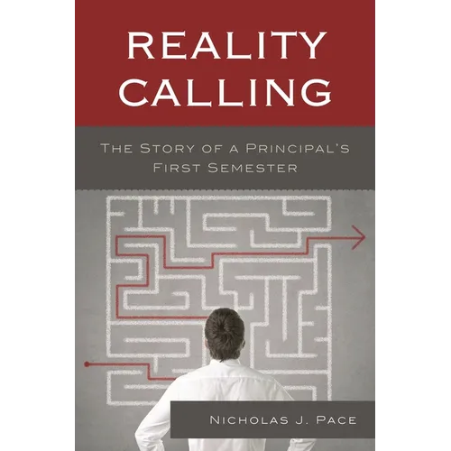 Reality Calling: The Story of a Principal's First Semester - Paperback - IBook Store