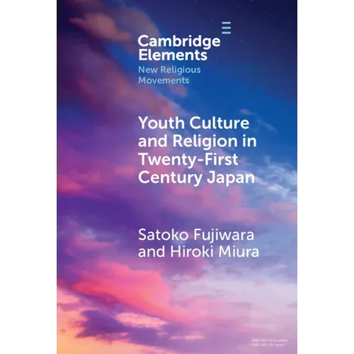 Youth Culture and Religion in Twenty-First Century Japan