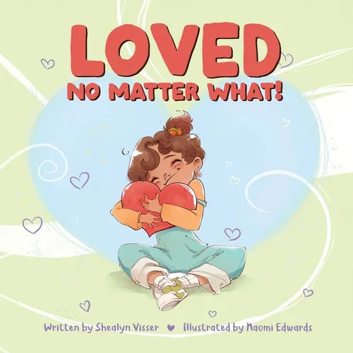 Loved No Matter What - Paperback - IBook Store