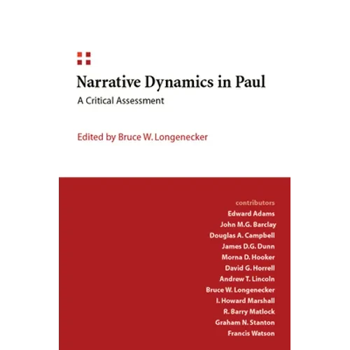 Narrative Dynamics in Paul: A Critical Assessment - Paperback