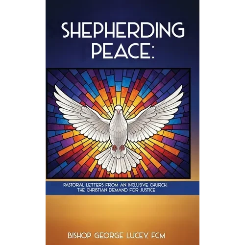 Shepherding Peace - Hardcover
