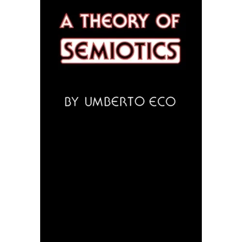 A Theory of Semiotics - Paperback
