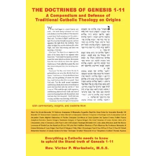 The Doctrines of Genesis 1-11: A Compendium and Defense of Traditional Catholic Theology on Origins - Paperback
