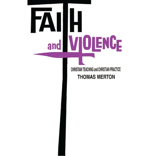 Faith and Violence: Christian Teaching and Christian Practice - Paperback - IBook Store
