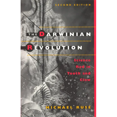 The Darwinian Revolution: Science Red in Tooth and Claw - Paperback - IBook Store