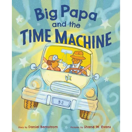 Big Papa and the Time Machine - Hardcover