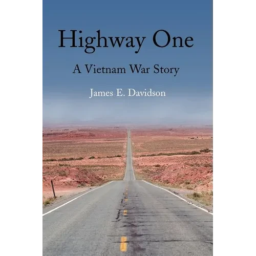 Highway One: A Vietnam War Story - Paperback